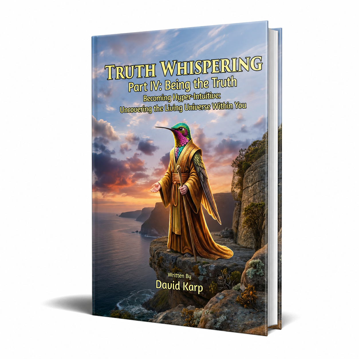 Truth Whispering Part IV: Being the Truth, book cover