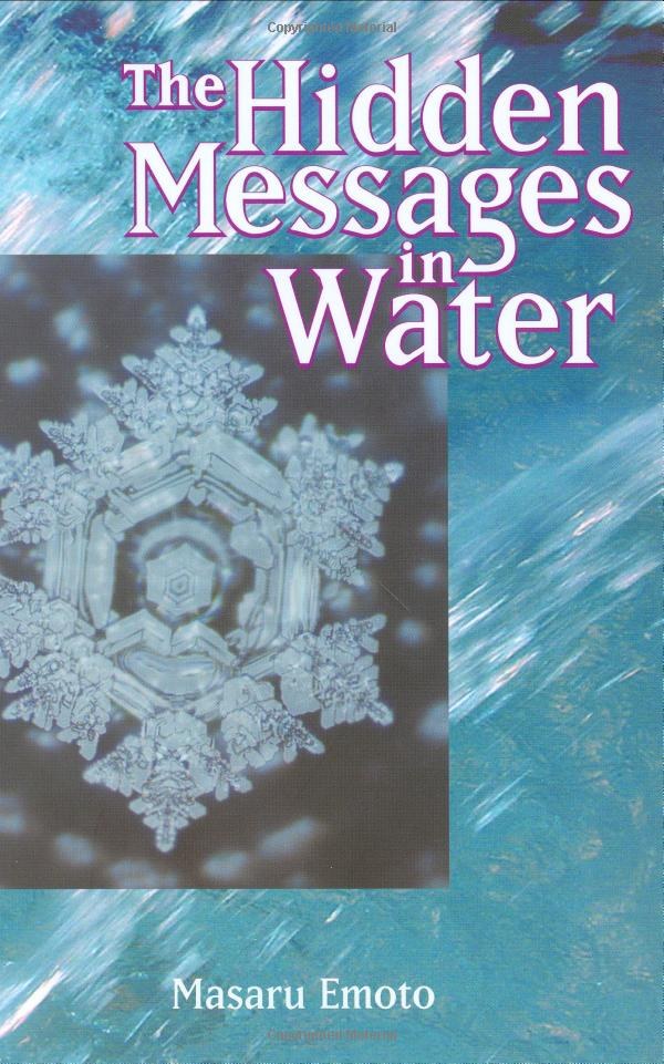 The cover of The Hidden Messages in Water by Masaru Emoto